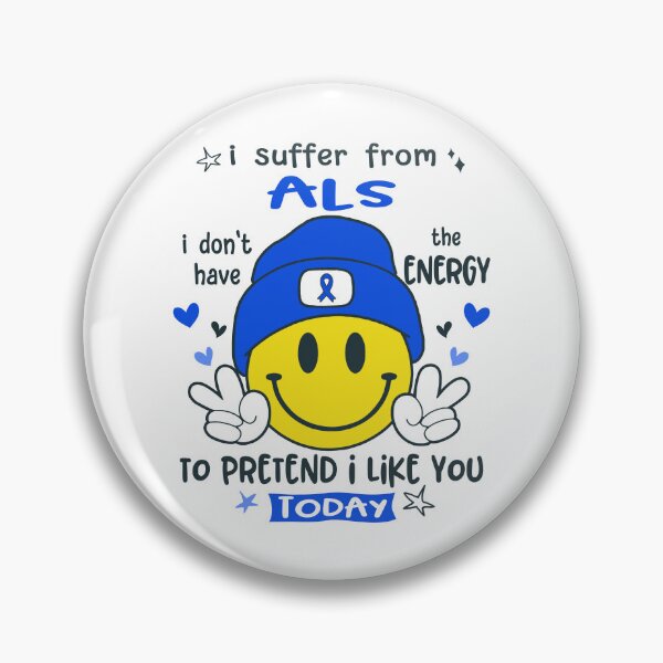 Item preview, I suffer from ALS i do not have the ENERGY to pretend i like you TODAY designed and sold by KatMercerr.