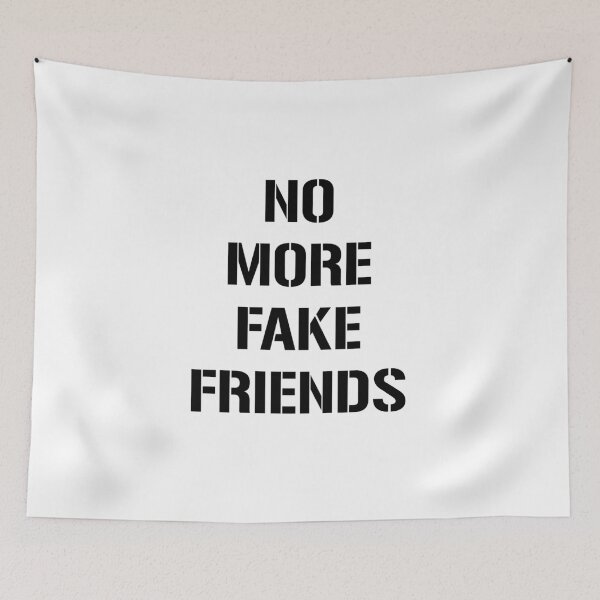 Item preview, NO MORE FAKE FRIENDS designed and sold by Lahaine1317.