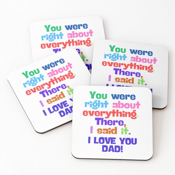 Item preview, (EN) I love You Dad! You were right about everything designed and sold by MaluVillarreal.