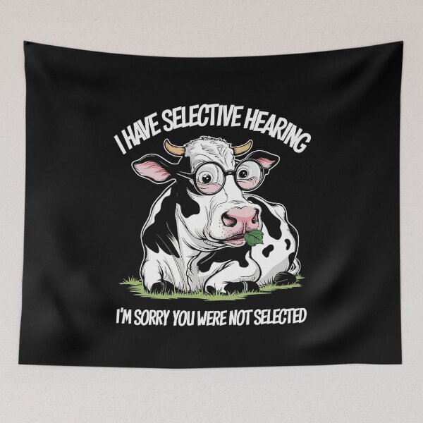 Item preview, Funny Selective Hearing Cow, Witty Humorous Statement designed and sold by edesignprints.