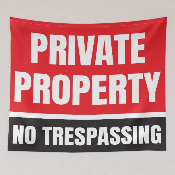 Item preview, Private Property Keep Out designed and sold by BuxomBabe21.
