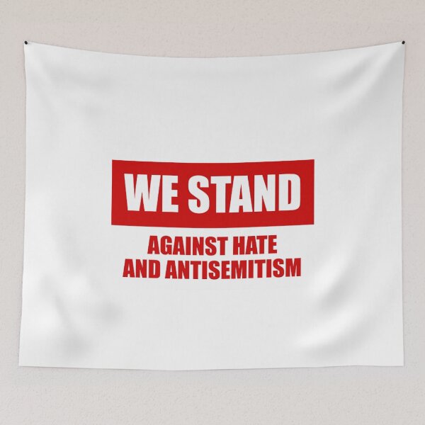 Item preview, RED AND WHITE WE STAND AGAINST HATE AND ANTISEMITISM - rally sign  designed and sold by jessicaleah15.