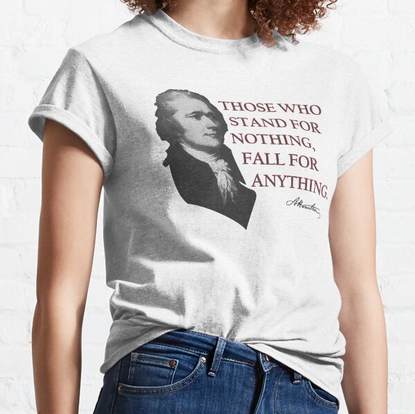 Item preview, Alexander Hamilton USA History Quote Those Who Stand  designed and sold by Creekman Designs.