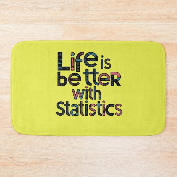 Item preview, Life Is Better With Statistics designed and sold by artofProduct.