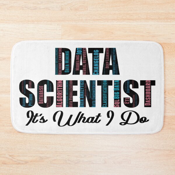 Item preview, Data Scientist It's What I Do designed and sold by SportsT-Shirts.