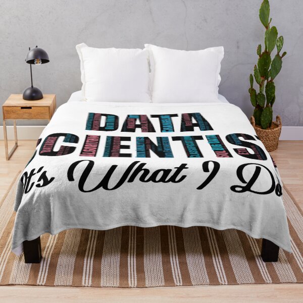 Item preview, Data Scientist It's What I Do designed and sold by SportsT-Shirts.