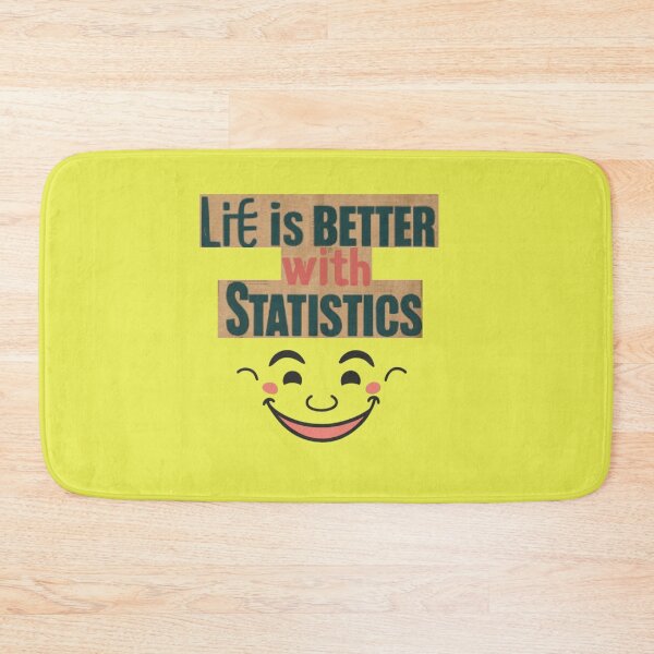 Item preview,  Life Is Better With Statistics designed and sold by artofProduct.