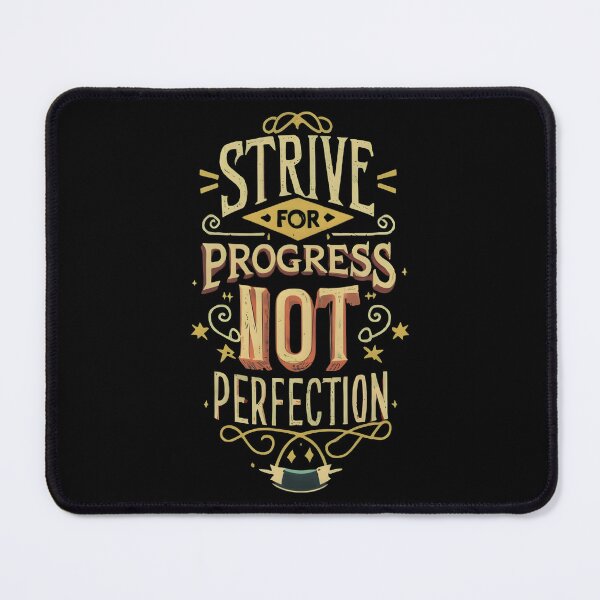 Item preview, Strive For Progress Not Perfection - Motivational Typography designed and sold by AlphaTeez.