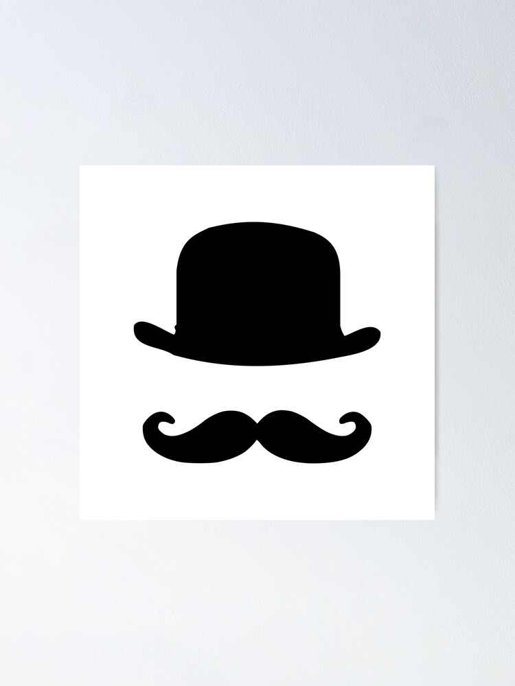 Mustache and bowler hat Poster