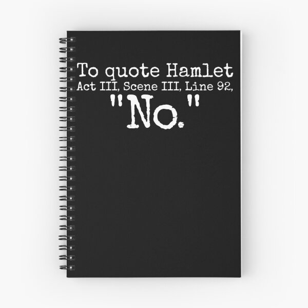 Item preview, Hamlet Quote No Funny Shakespeare Gear designed and sold by DynamicDesign.