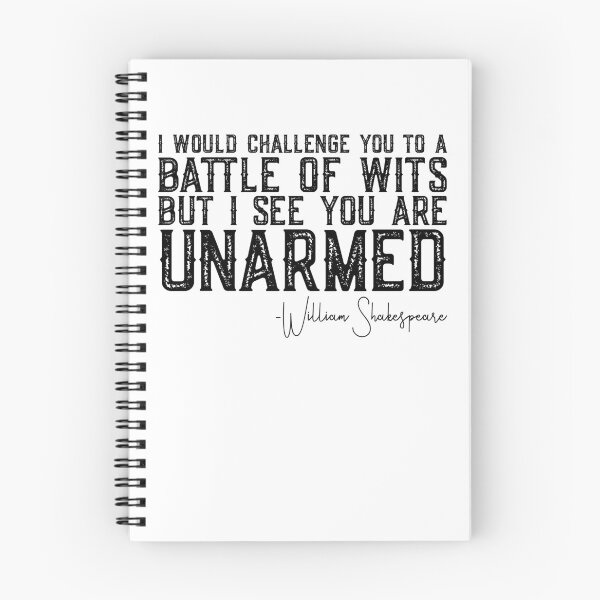 Item preview, William Shakespeare Battle Of Wits Quote Shakespeare Gear designed and sold by DynamicDesign.