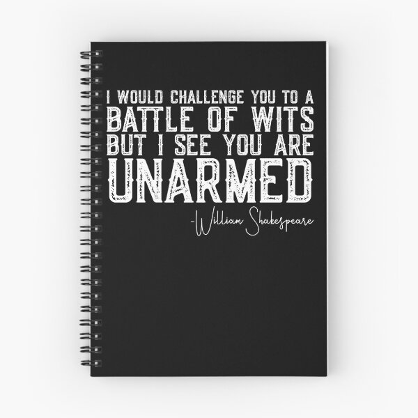 Item preview, William Shakespeare Battle Of Wits Quote Shakespeare Gear designed and sold by DynamicDesign.