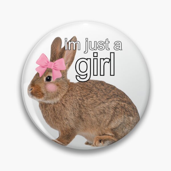 Item preview, im just a girl quote bunny designed and sold by SillyLittleSnek.