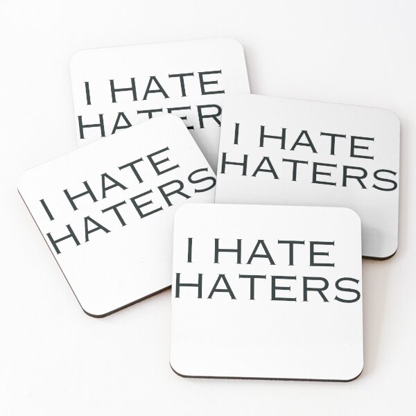 Item preview, I hate haters positivity ironic and strong designed and sold by DudzDesignz.
