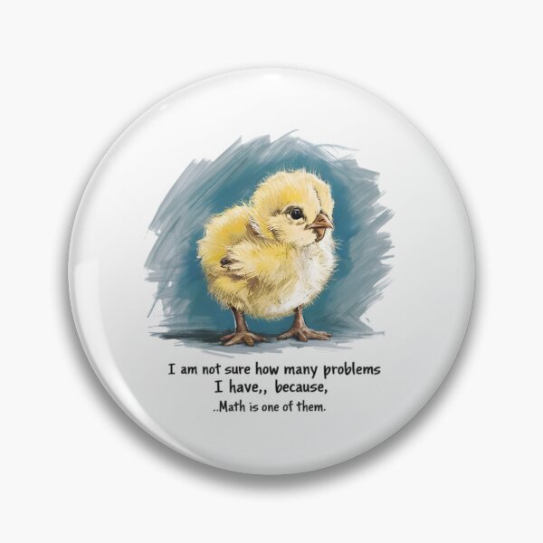 Item preview, Math problems, FunnyFits70, Funny, Humor, Silly, Meme, joke, laugh, chicken, baby, bird brain, chick,  designed and sold by FunnyFits70.