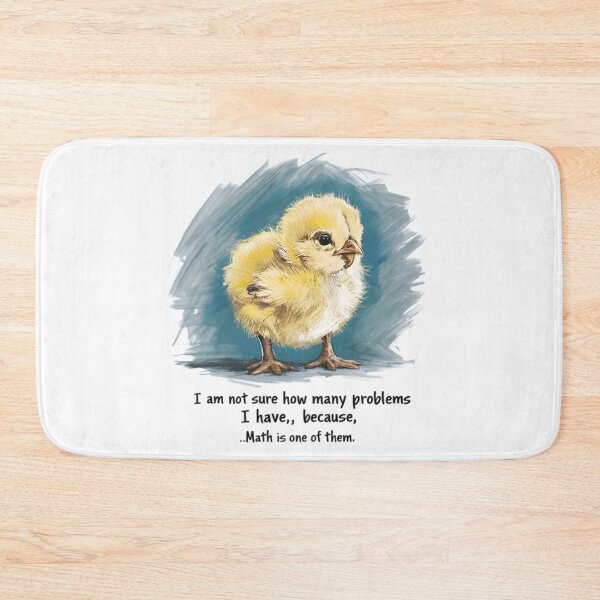 Item preview, Math problems, FunnyFits70, Funny, Humor, Silly, Meme, joke, laugh, chicken, baby, bird brain, chick,  designed and sold by FunnyFits70.