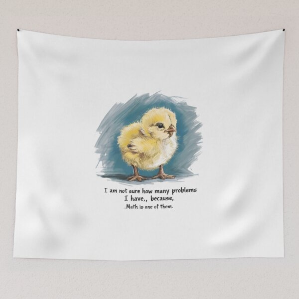 Item preview, Math problems, FunnyFits70, Funny, Humor, Silly, Meme, joke, laugh, chicken, baby, bird brain, chick,  designed and sold by FunnyFits70.