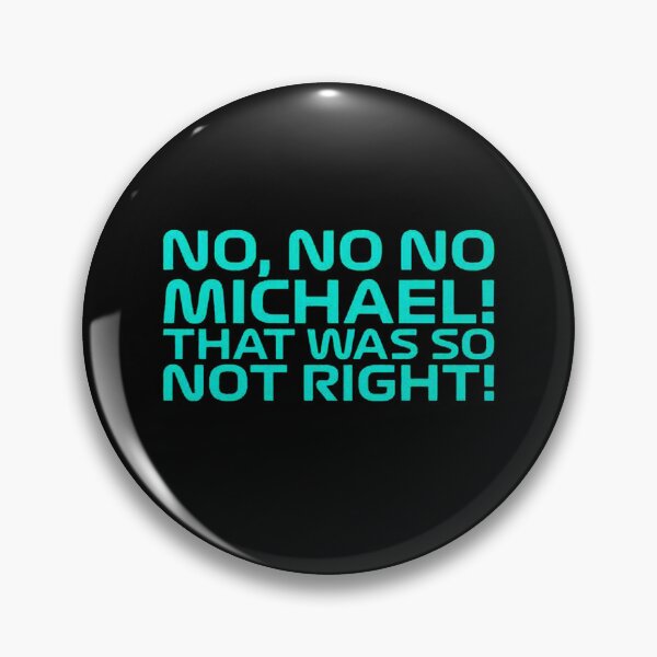 Item preview, Toto Wolff 'No No Michael That Was So Not Right designed and sold by sh-rainbowland.