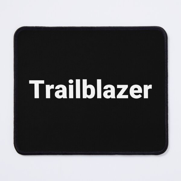 Item preview, Trailblazer designed and sold by Text-based T-Shirts and Gifts.