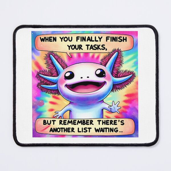 Item preview, Axolotl Taskmaster Meme designed and sold by RetroPop23.