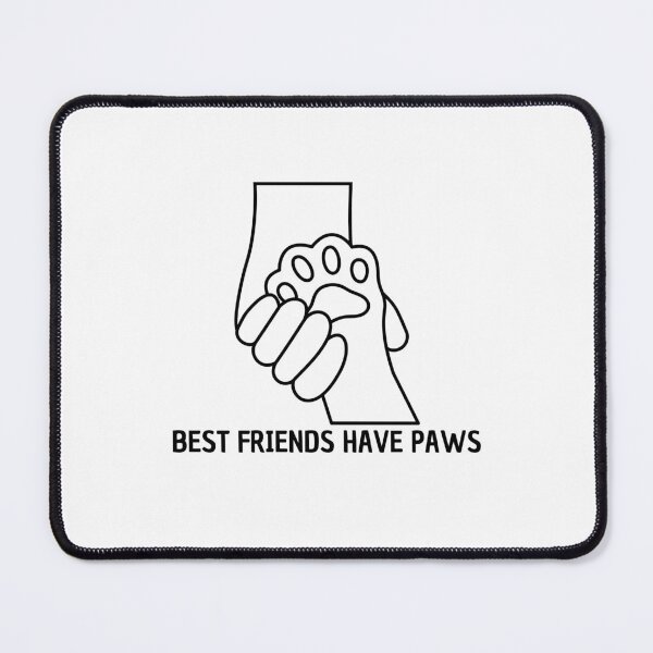 Item preview, Best friends have paws designed and sold by meesara.
