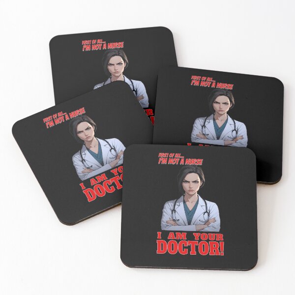 Item preview, First of All... I'm not a Nurse. I Am Your DOCTOR! designed and sold by NuttySqueaky.