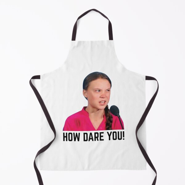 Item preview, Greta Thunberg - How Dare you designed and sold by ipoelcarto1b6c.