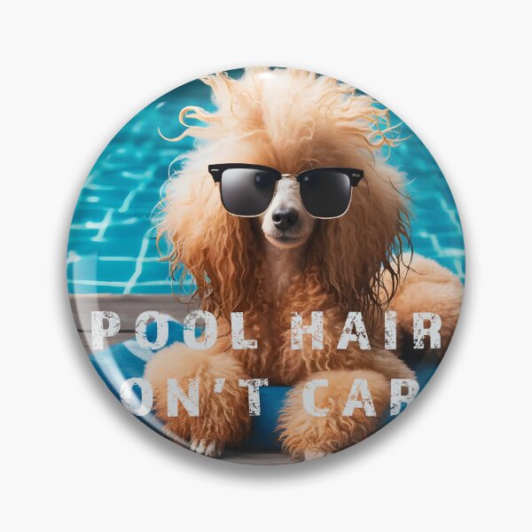 Item preview, Pool Hair Don't Care Poodle designed and sold by CaliCreatives.