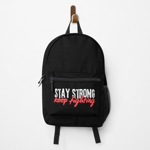 Item preview, Stay strong, keep fighting designed and sold by UnCoverDesign.