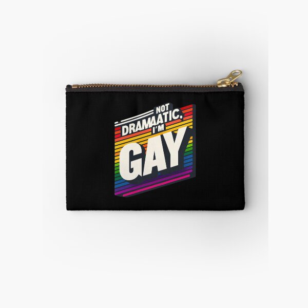 Item preview, I'm Not Dramatic, I'm Gay designed and sold by InkDazzle.