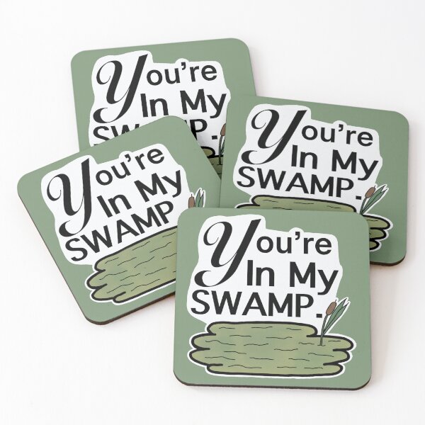 Item preview, You're in my Swamp designed and sold by IcarianCreative.