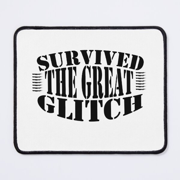 Item preview, survived the great glitch designed and sold by AdrianShirt.