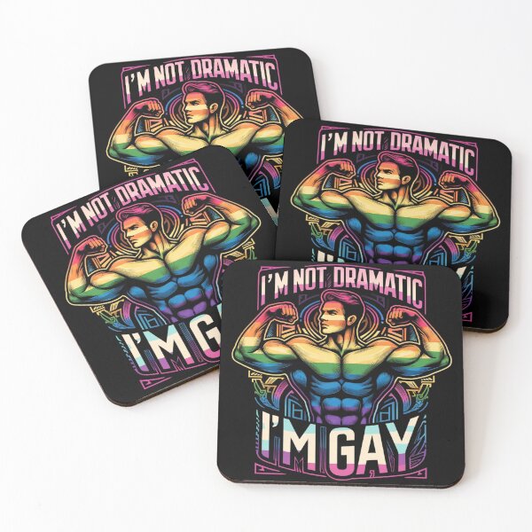 Item preview, I'm Not Dramatic, I'm Gay designed and sold by InkDazzle.
