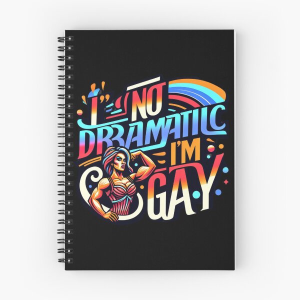 Item preview, I'm Not Dramatic, I'm Gay designed and sold by InkDazzle.