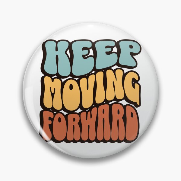 Item preview, Keep Moving Forward: Embrace the Journey, Overcome Challenges, and Achieve Your Goals designed and sold by 0penvimark.