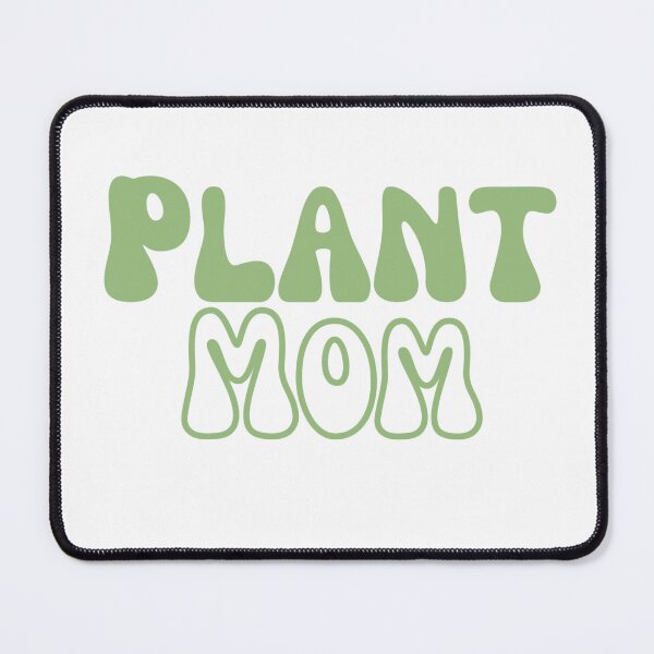 Item preview, Plant Mom designed and sold by earthtokarly.