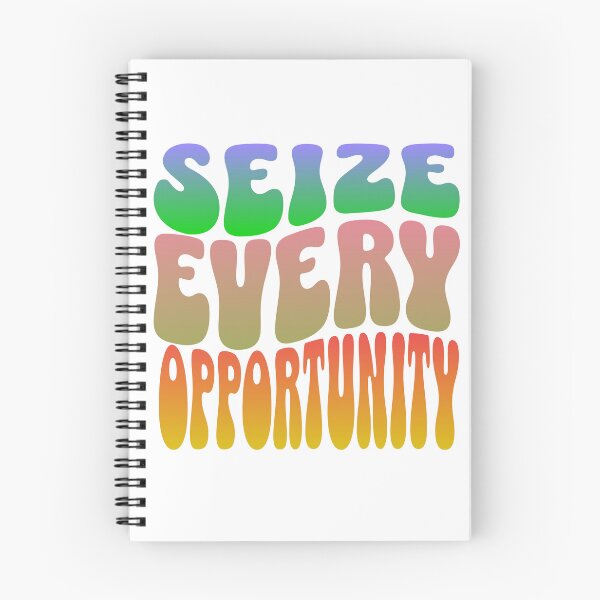 Item preview, Seize Every Opportunity: Embrace Life with Open Arms and Make the Most of Every Moment designed and sold by 0penvimark.