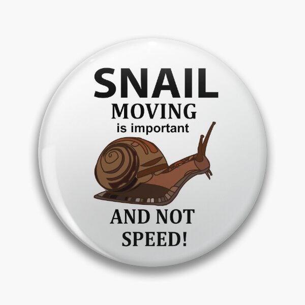 Item preview, Snail Animal Quote Typography Snail designed and sold by Nisha Prabhu.