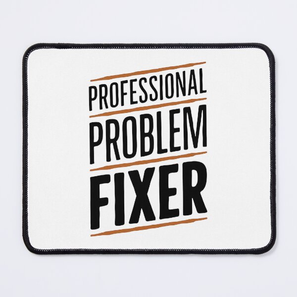 Item preview, Professional Problem Fixer Funny Hr designed and sold by DomTeesHaven.