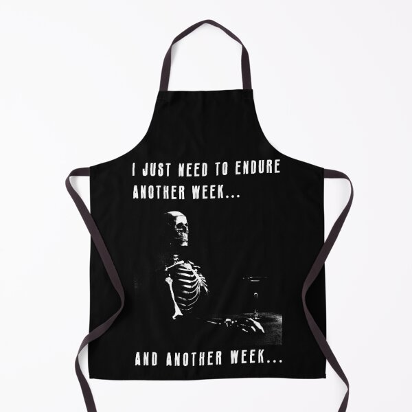 Item preview, I just need to endure another week... designed and sold by R-A Designs.