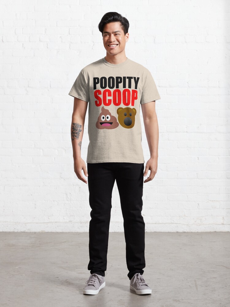 "Poopity Scoop Scoopity Poop" Tshirt by Croneda Redbubble