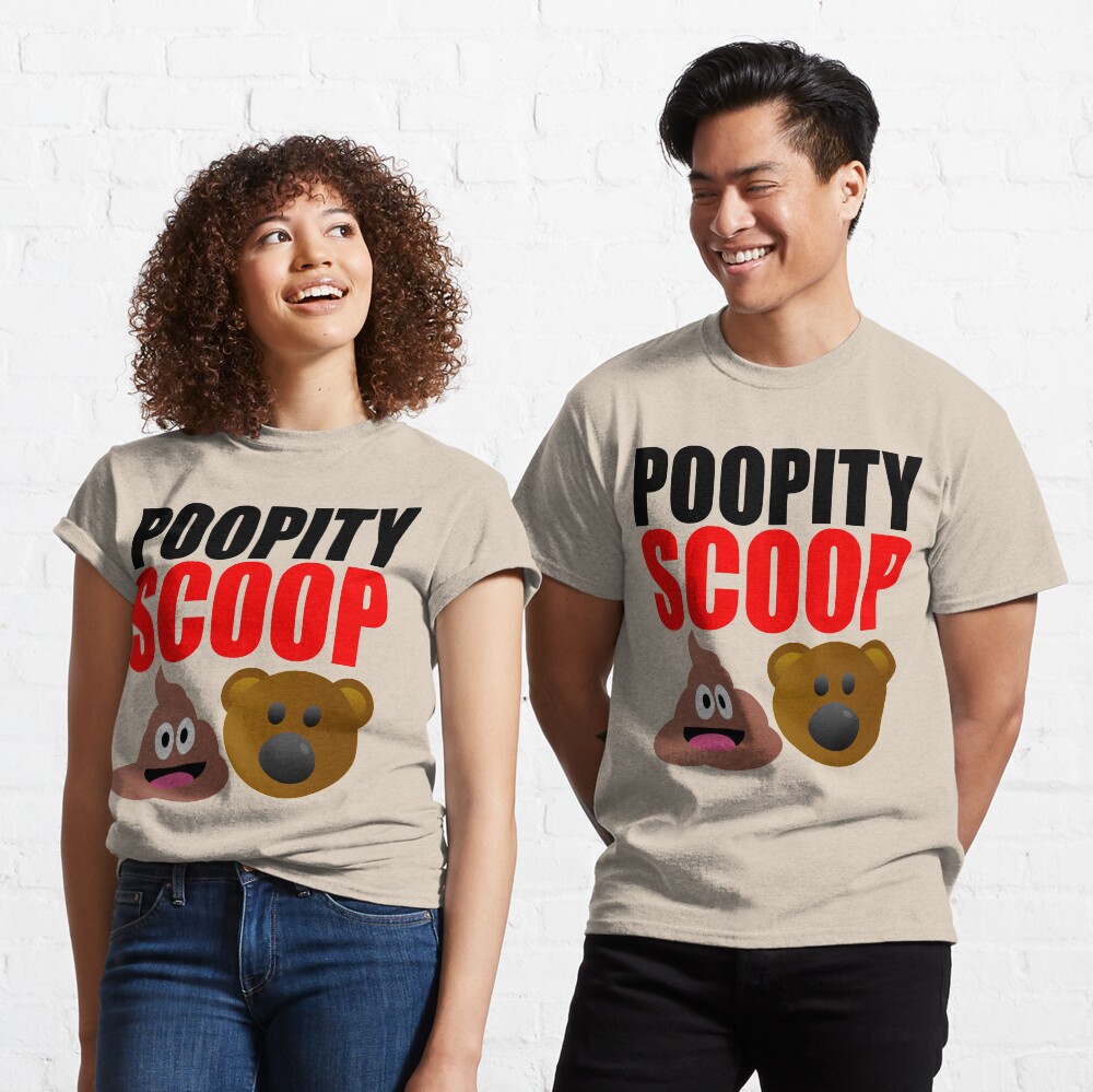 "Poopity Scoop Scoopity Poop" Tshirt by Croneda Redbubble