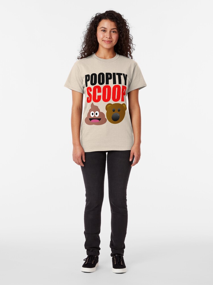 "Poopity Scoop Scoopity Poop" Tshirt by Croneda Redbubble