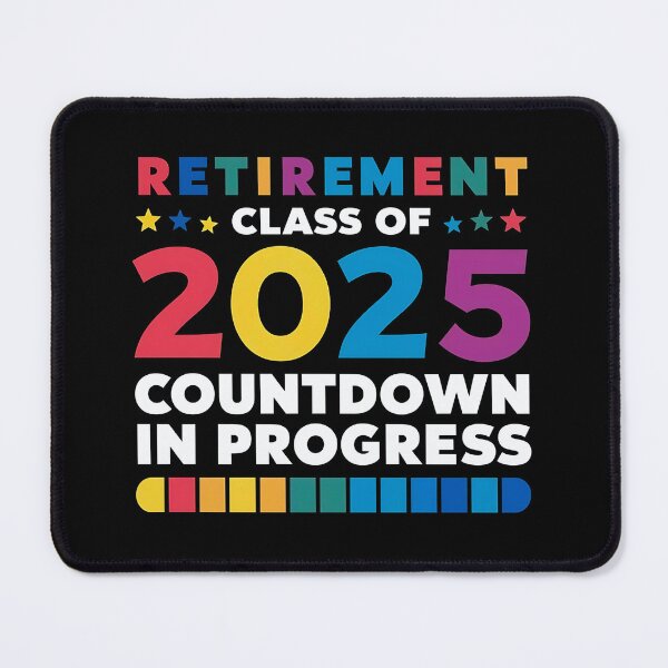 Item preview, Retirement Class Of 2025 Countdown In Progress, Funny Retired Teacher Gift designed and sold by SlocifieShop.