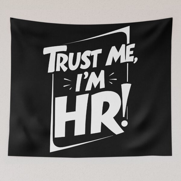 Item preview, Trust Me, I'm HR Funny Hr designed and sold by DomTeesHaven.