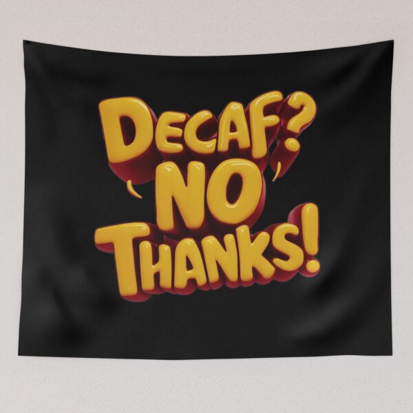 Item preview, Decaf No Thanks - Coffee Lover designed and sold by vk09.