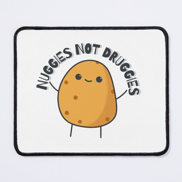 Item preview, Nuggies not druggies designed and sold by LisaTrincaArt.