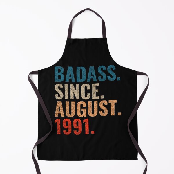 Item preview, Badass since August 1991 Vintage 1991 August birthday gift designed and sold by Teelogic.