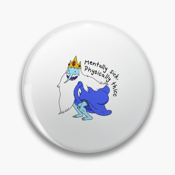 Item preview, Mentally sick, physically thicc designed and sold by saltedbreadd.