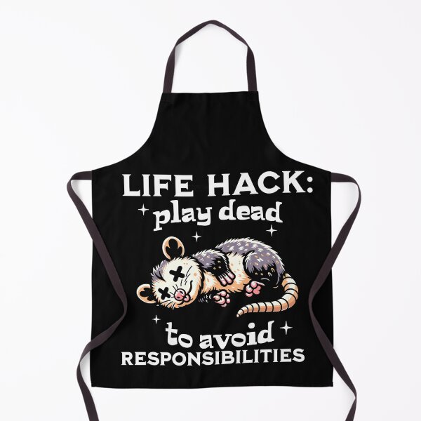 Item preview, Life Hack: Play Dead To Avoid Responsibilities designed and sold by SoulmateArtK.